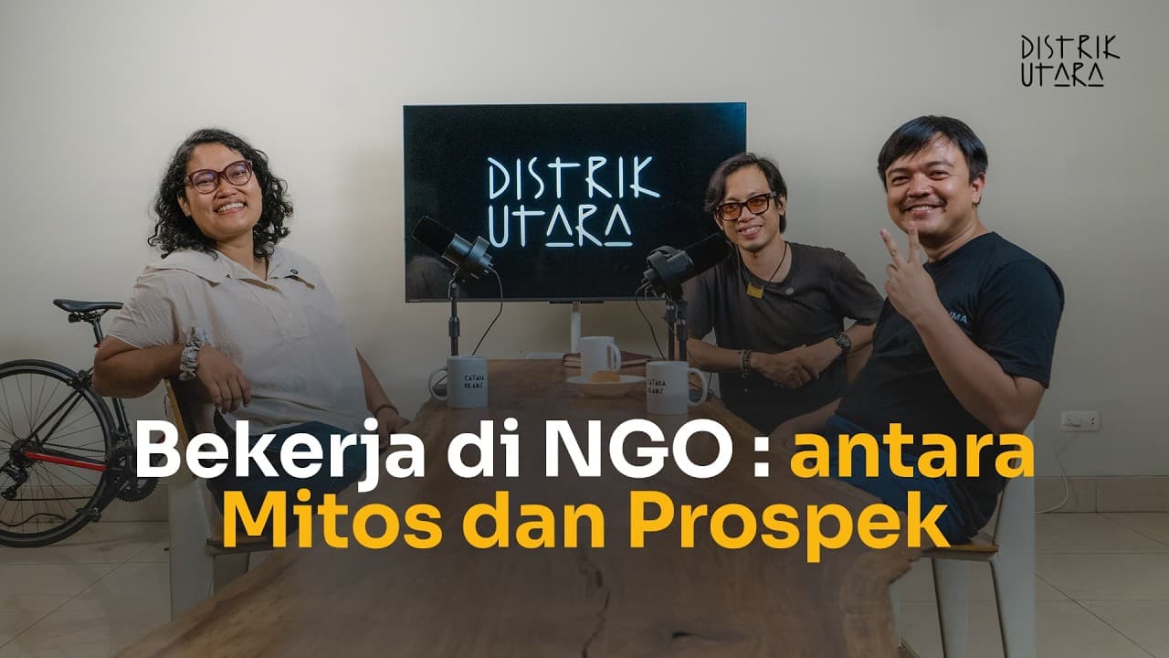 Bekerja di NGO : antara Mitos dan Prospek